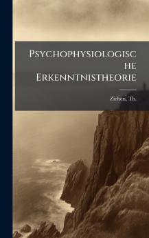Psychophysiologische Erkenntnistheorie