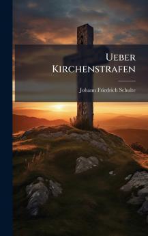 Ueber Kirchenstrafen