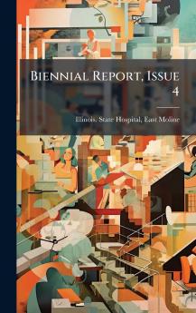 Biennial Report Issue 4