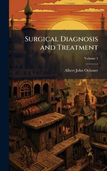 Surgical Diagnosis and Treatment