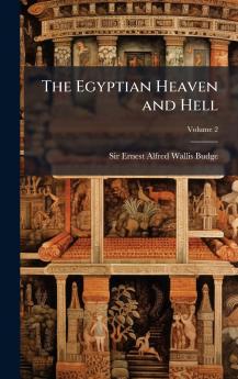The Egyptian Heaven and Hell