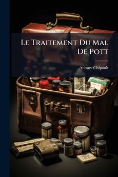Le Traitement Du Mal De Pott
