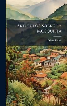 ArtÃ­culos Sobre La Mosquitia