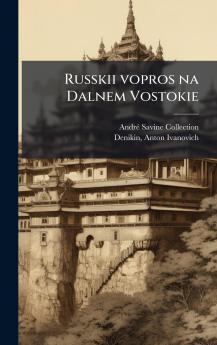 Russkii vopros na Dalnem Vostokie