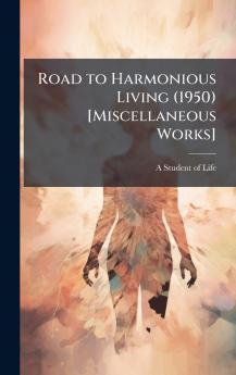 Road to Harmonious Living (1950) [Miscellaneous Works]