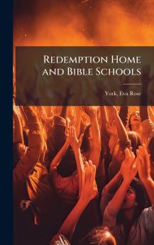 Redemption Home and Bible Schools