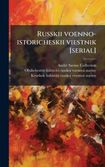 Russkii voenno-istoricheskii viestnik [serial]