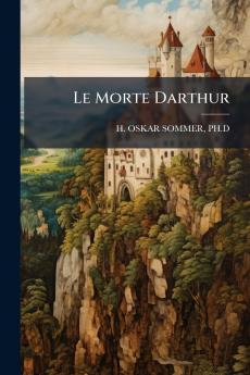 Le Morte Darthur