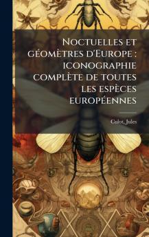 Noctuelles et gÃ©omÃ¨tres d'Europe