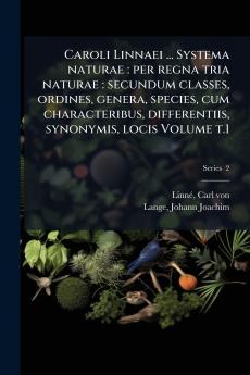 Caroli Linnaei ... Systema naturae