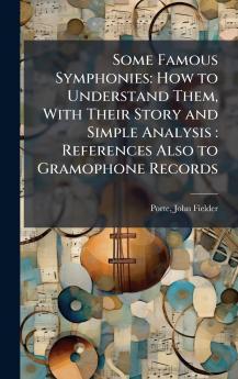 Some Famous Symphonies