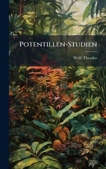Potentillen-Studien