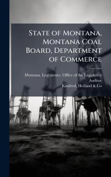 State of Montana Montana Coal Board Department of Commerce