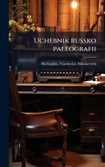 Uchebnik russko paleografii