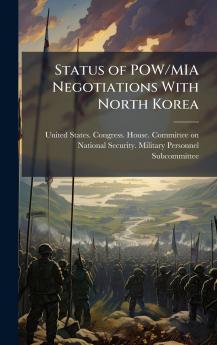 Status of POW/MIA Negotiations With North Korea