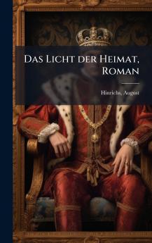 Das Licht der Heimat Roman