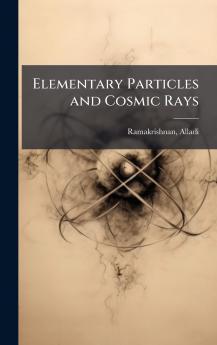 Elementary Particles and Cosmic Rays