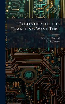 Excitation of the Traveling Wave Tube