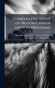 Comparative Study of Motor Carrier Services Programs