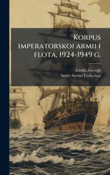 Korpus imperatorskoi armii i flota 1924-1949 g.