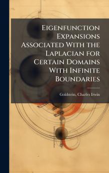 Eigenfunction Expansions Associated With the Laplacian for Certain Domains With Infinite Boundaries