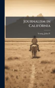 Journalism in California