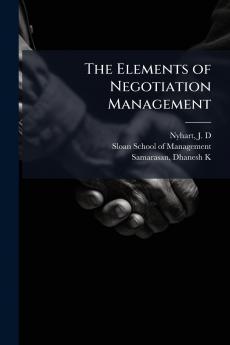 The Elements of Negotiation Management