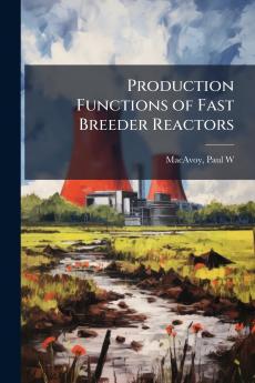 Production Functions of Fast Breeder Reactors