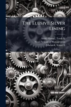 The Elusive Silver Lining