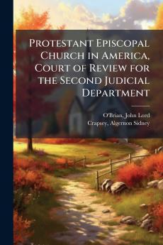 Protestant Episcopal Church in America Court of Review for the Second Judicial Department