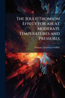 The Joule-Thomson Effect for air at Moderate Temperatures and Pressures