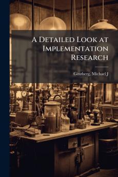 A Detailed Look at Implementation Research