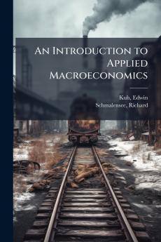 An Introduction to Applied Macroeconomics