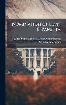Nomination of Leon E. Panetta