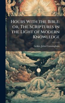 Hours With the Bible