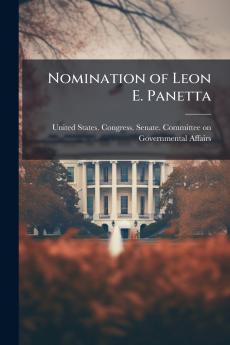 Nomination of Leon E. Panetta