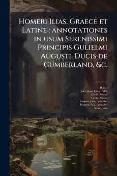 Homeri Ilias Graece et Latine