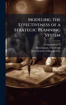 Modeling the Effectiveness of a Strategic Planning System