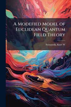 A Modefied Model of Euclidean Quantum Field Theory