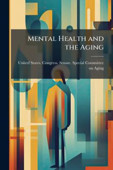 Mental Health and the Aging