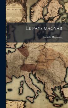 Le pays magyar