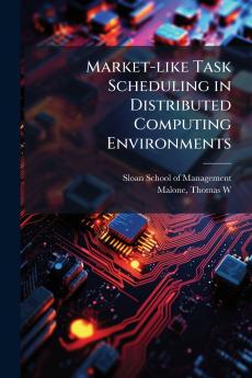 Market-like Task Scheduling in Distributed Computing Environments