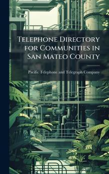 Telephone Directory for Communities in San Mateo County