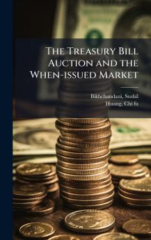 The Treasury Bill Auction and the When-issued Market