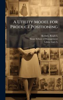 A Utility Model for Product Positioning