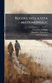Regole della vita matrimoniale;