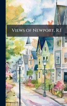 Views of Newport R.I