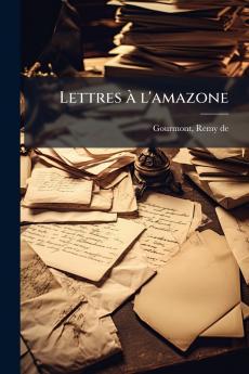 Lettres Ã  l'amazone