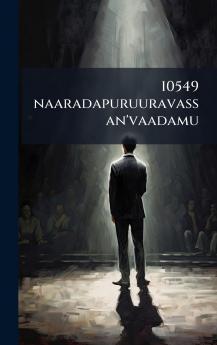 10549 naaradapuruuravassan'vaadamu