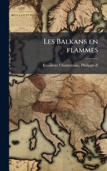 Les Balkans en flammes
